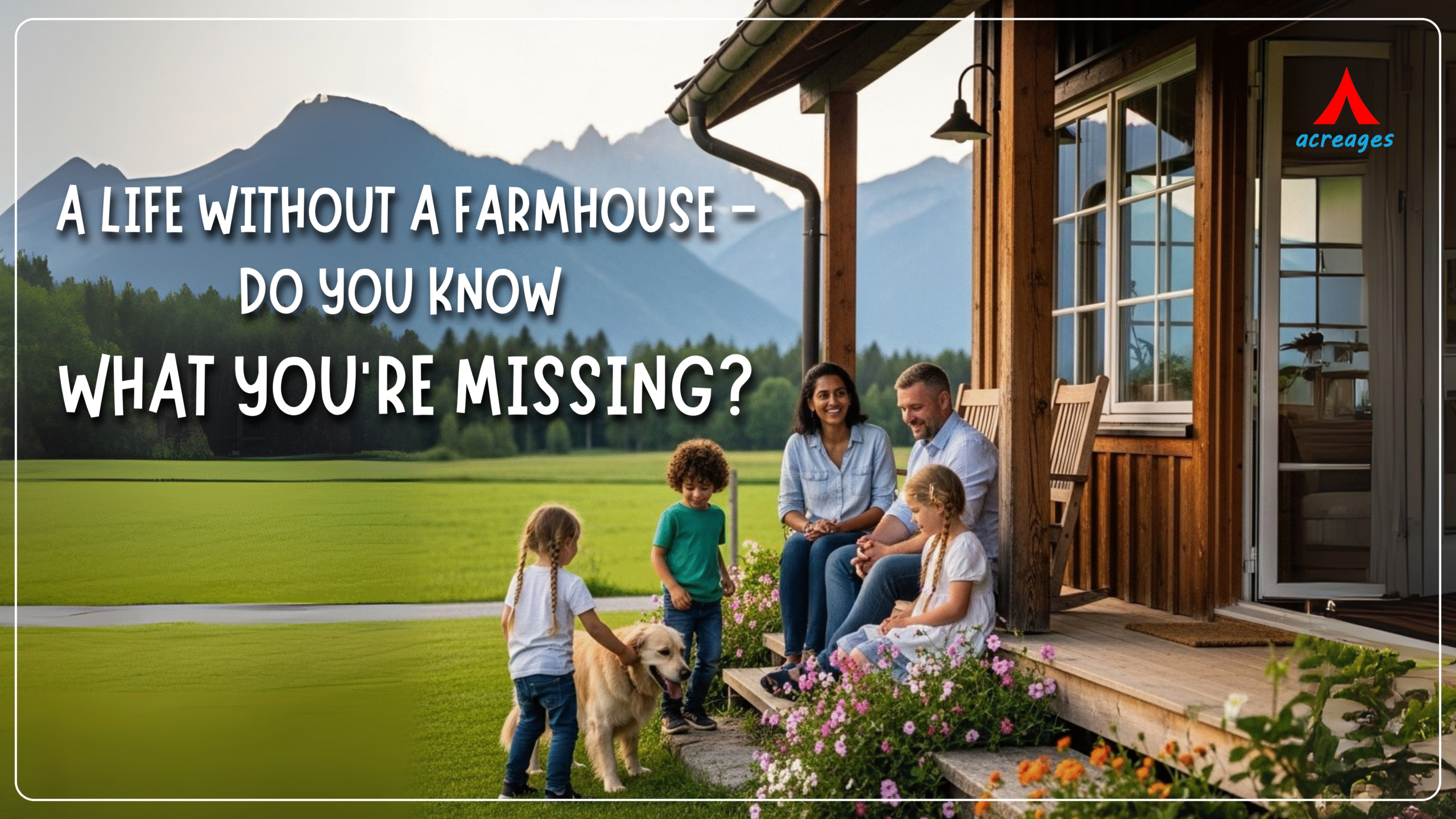 Acreages
